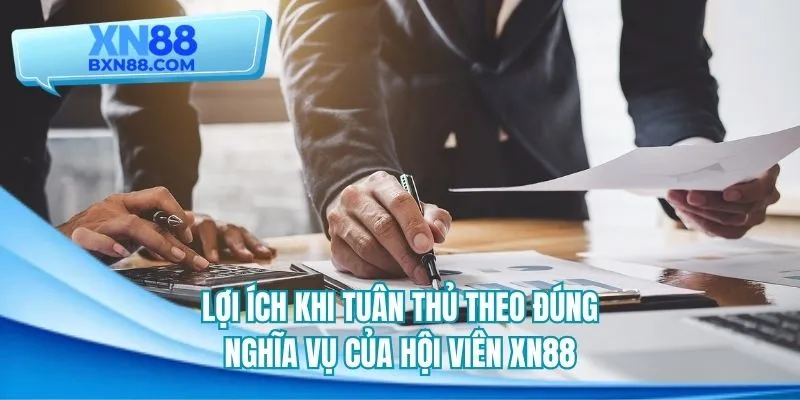 Lợi ích khi thực hiện đúng nghĩa vụ của người chơi